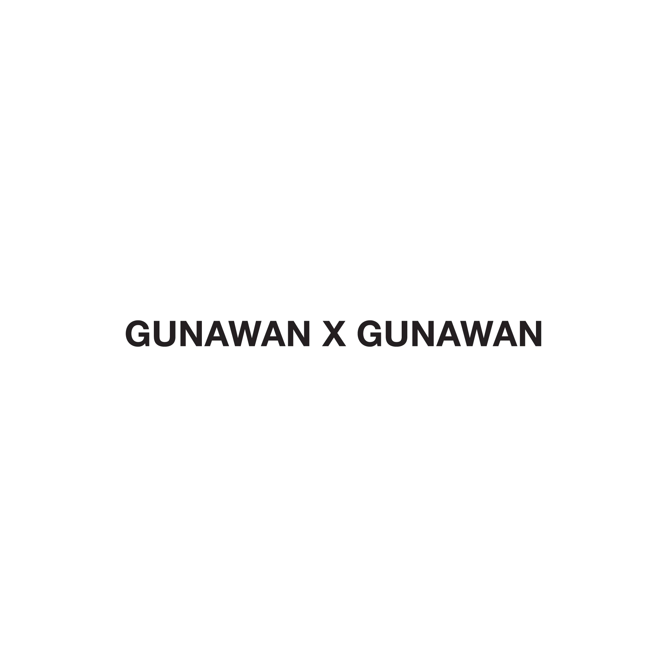 Gunawan x Gunawan
